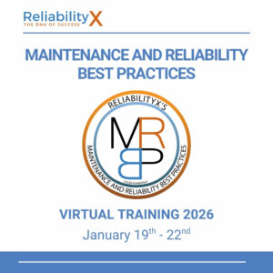 Maintenance and Reliability Best Practices 4 Day Virtual Training